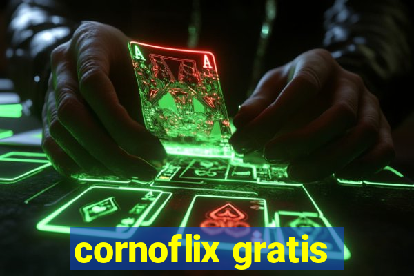 cornoflix gratis